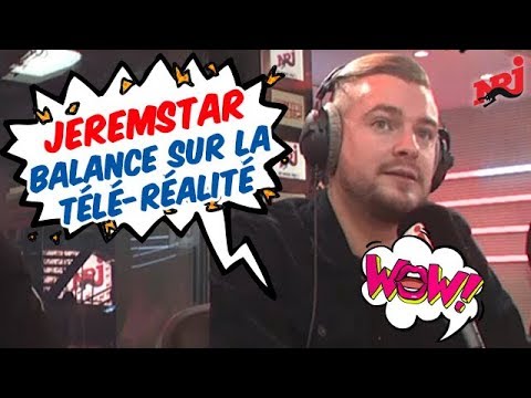 Les vérités de Jeremstar sur la télé-réalité - Guillaume Radio sur NRJ