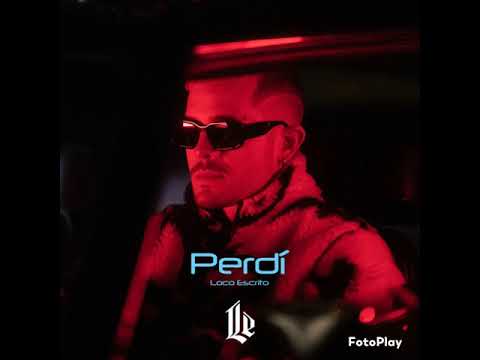 Loco escrito - Perdi ( Deeper Version )