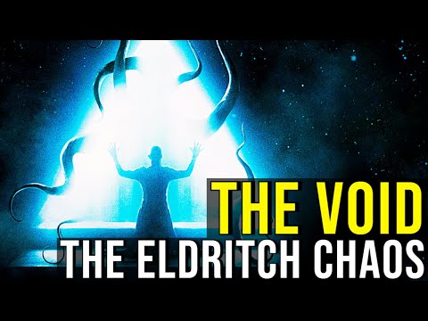 THE VOID (The Eldritch Chaos, Lovecraft & Ending) EXPLAINED