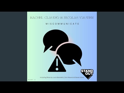 Miscommunicate (Louis Benedetti Vocal Mix)