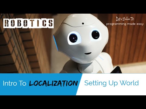 Robotics: Localization - 01 Setting up robots world