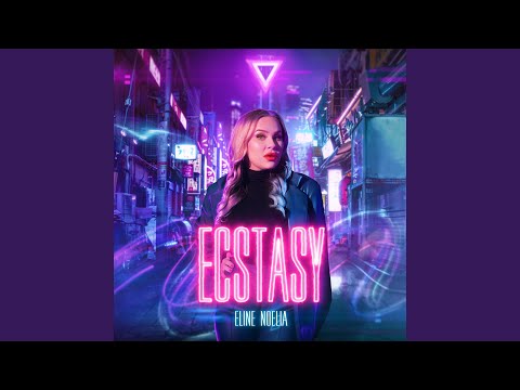 Video thumbnail for Ecstasy