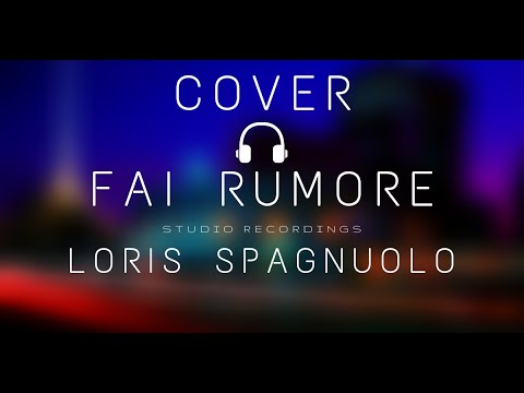 FAI RUMORE - Loris Spagnuolo (Cover DIODATO) Lyrics EUROVISION 2020 Italy