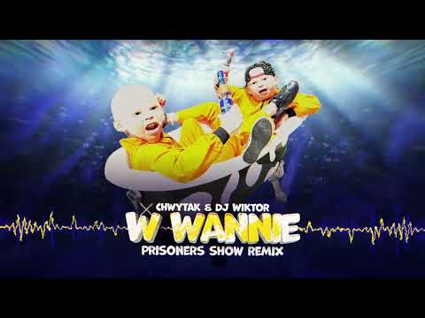 Chwytak & Dj Wiktor - W Wannie (Prisoners Show Remix)
