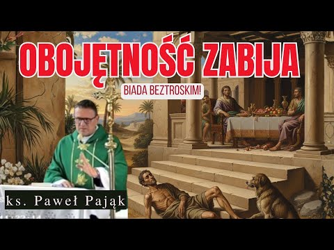 Obojętność zabija miłość | SŁOWO mocniejsze niż cuda - ks. Paweł Pająk