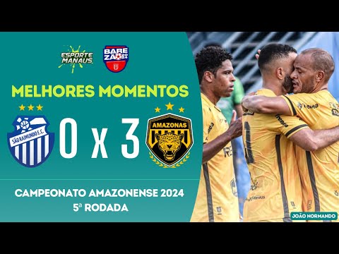 SÃO RAIMUNDO 0 x 3 AMAZONAS | MELHORES MOMENTOS | 5ª RODADA DO BAREZÃO 2024 | 1º TURNO