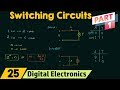 Switching Circuits (Part 1)