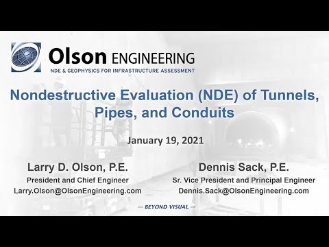 Olson Engineering Webinar on Nondestructive Evaluation for Tunnels, Pipes, and Conduits