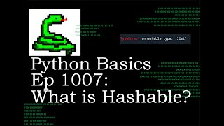 Python Basics Tutorial What is hashable || Why Tuples instead of Lists Viewer Comment Question