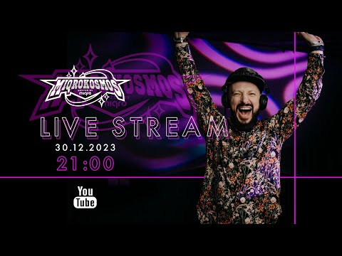 MIQROKOSMOS Live Stream 30.12.23