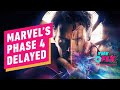 Pretty Much All of Marvel Phase 4 Is Delayed Through 2023 - IGN The Fix: Entertainment