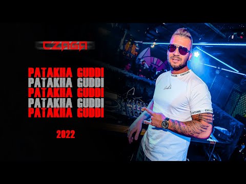 Patakha Guddi - Czaga Edit 2022