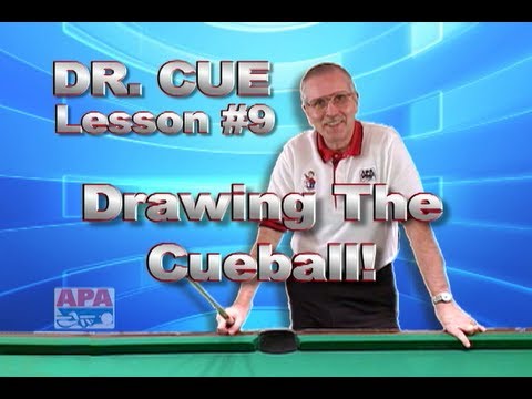APA Dr. Cue Instruction - Dr. Cue Pool Lesson 9: Cue Ball Control...Drawing the Cue Ball!