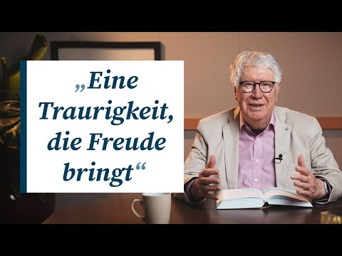 Die Traurigkeit nach Gottes Willen | Andacht von Wolfgang Wegert