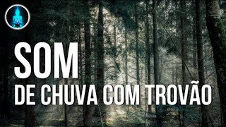 Som de chuva com trovoadas para dormir 