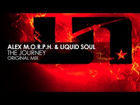 Alex M.O.R.P.H. & Liquid Soul - The Journey