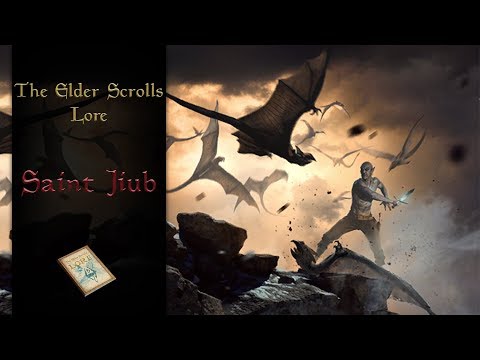 Saint Jiub, the Eradicator - The Elder Scrolls Lore