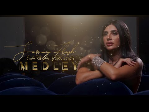 Sarina Cross & Sammy Flash - "Medley" 2021 [Extended Remix]