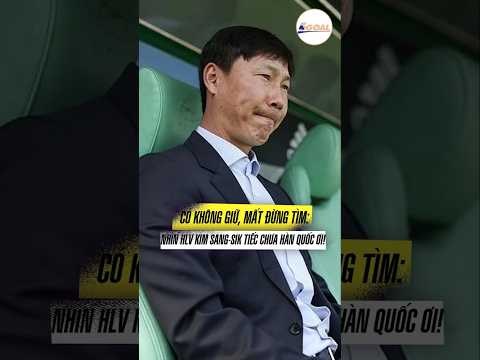 CÓ KHÔNG GIỮ, MẤT ĐỪNG TÌM: NHÌN HLV KIM SANG-SIK TIẾC CHƯA HÀN QUỐC ƠI! #5goal #kimsangsik