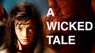 A Wicked Tale - Official Trailer - Remastered