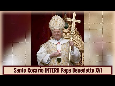 Santo Rosario intero latino Papa Benedetto XVI tutti i Misteri (con litanie)