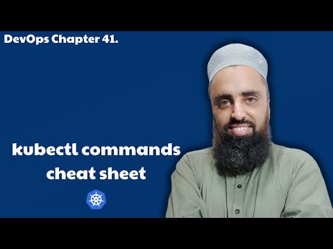 Chapter 41. kubectl Commands Cheat Sheet | TOP 50 Essential KubeCtl Basic Commands