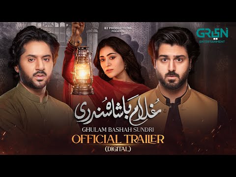 "Ghulam Bashah Sundri" Official Trailer (Digital) Starting 12 Jan 2026 (Mon & Tue) Only On Green TV