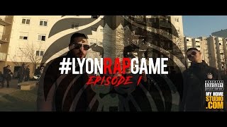 #LyonRapGame - Episode 1 [MDC x G Nofra x Medhy]