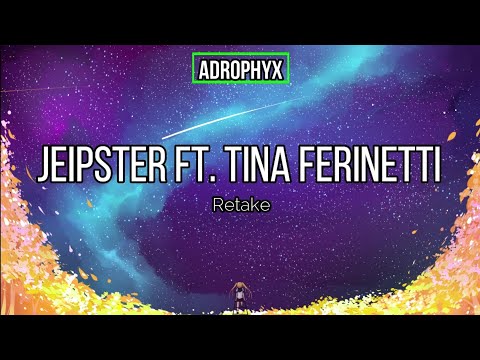 Jeipster ft. Tina Ferinetti - Retake (Sub Español)