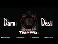 Daru Desi Trap Mix || Band Catalyst ft. Krishna Shukla & Sukriti Bhardwaj