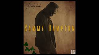 La Mala Hierba - Sammy Hampton