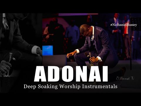Deep Soaking Worship Instrumentals - ADONAI | Nathaniel Bassey | Names of God