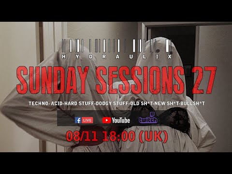 Hydraulix Sunday Sessions SE01E27
