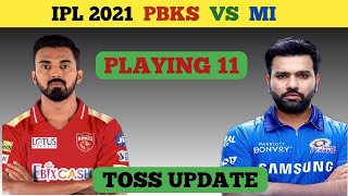 MI VS PBKS TOSS UPDATE!!!! MUMBAI INDIAN'S VS PUNJAB KINGS.