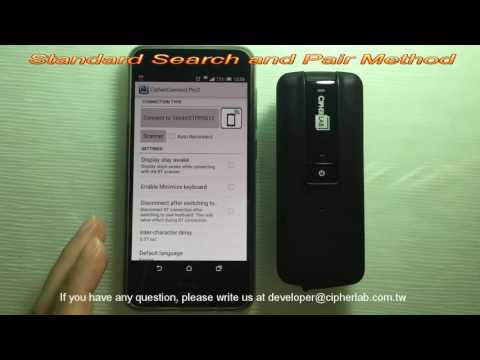 How to use CipherConnect Pro2  in Android device to work with Cipherlab BT Scanner