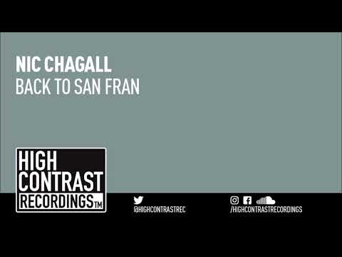Nic Chagall - Back To San Fran