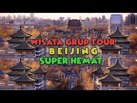 download lagu mp3 mp4 Paket Tour Beijing 2019, download lagu Paket Tour Beijing 2019 gratis, unduh video klip Paket Tour Beijing 2019
