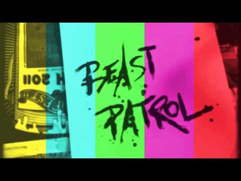 Beast Patrol - Plaster [Audio]