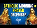 Catholic Morning Prayer DECEMBER 2023 | Catholic Prayers For Everyday