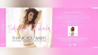 Shania Twain - Thank You Baby! (For Makin&#39; Someday Come So Soon) (Green)