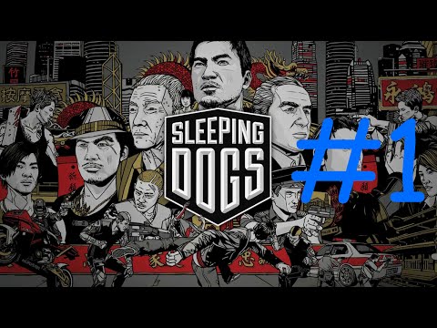 Sleeping Dogs - Empezamos reventando caretos como debe ser #1