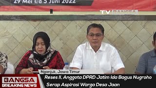 Reses II, Anggota DPRD Jatim Ida Bagus Nugroho Serap Aspirasi Warga Desa Jaan, Nganjuk