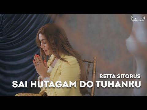 Retta Sitorus - Sai Hutagam Do Tuhanku (Official Music Video) Lagu Rohani Terbaru 2021