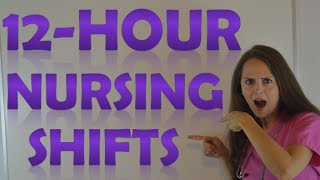 What are 12-Hour Nursing Shifts Like?