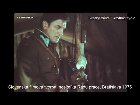Krátký život (1976) - Slovenská filmová tvorba, nositeľka Radu práce, Bratislava