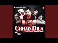CHHAD DILA