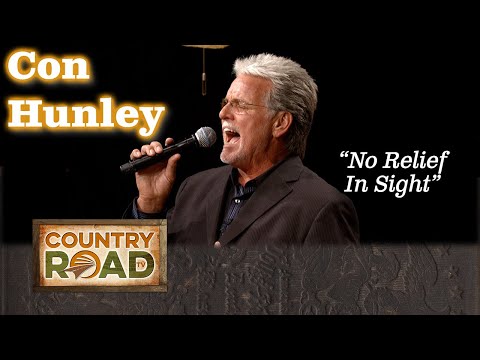 No Relief In Sight - Con Hunley