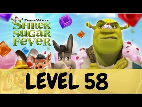 SHREK SUGAR FEVER LEVEL 58