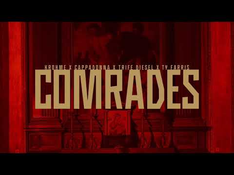 Krohme - Comrades feat. Cappadonna, Trife Diesel & Ty Farris
