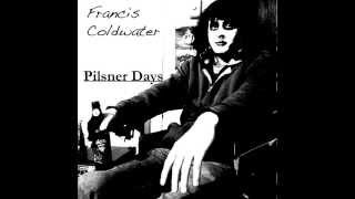 Francis Coldwater - She Divines Water (Camper Van Beethoven)